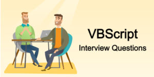 VBScript Interview Questions