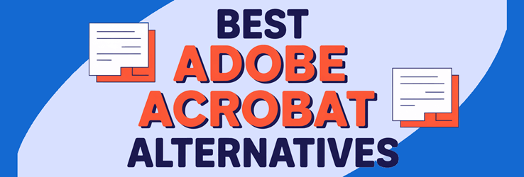 Best Adobe Acrobat alternatives