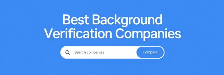 Best Background Investigation companies