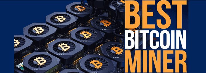 Best bitcoin miner