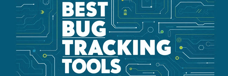 Best Bug Tracking Tools