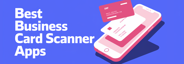 Best FREE Business Card Scanner App