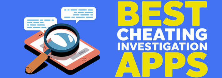 Cheating Investigation Apps