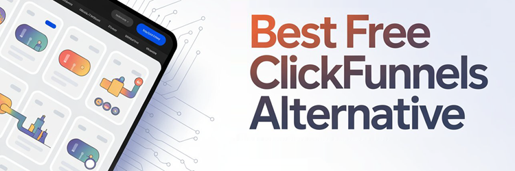 Best Clickfunnels Alternatives