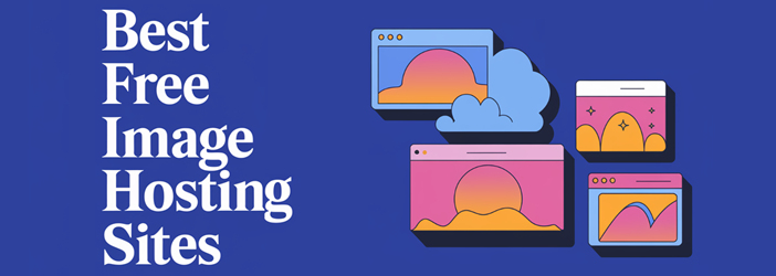 Best Free Image Hosting Sites