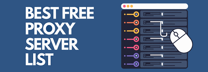 Best Free Proxy Server List