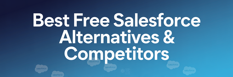 best free salesforce alternatives