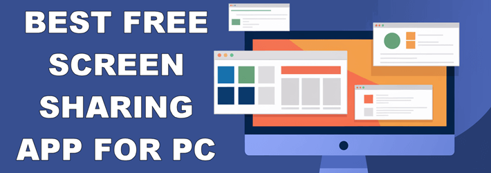 Best Free Screen Sharing App for PC
