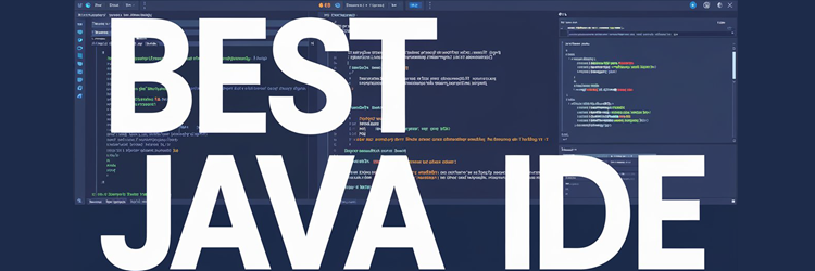 Best JAVA IDEs