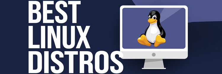 Best Linux Distros