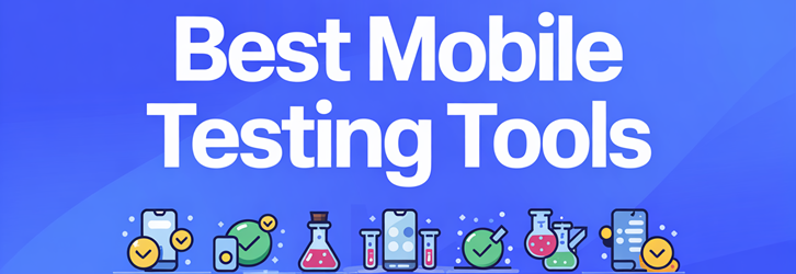 Best mobile testing tools
