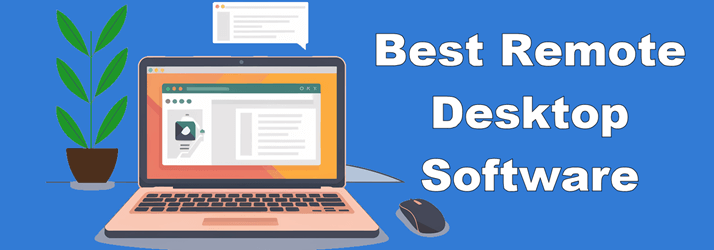 Best Remote Desktop Software