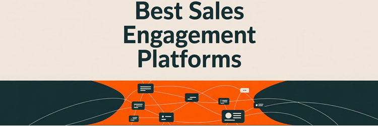 BEST Sales Engagement Platforms