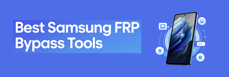 best samsung frp bypass tools