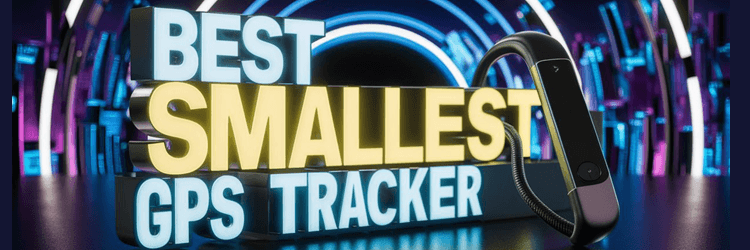 Best Smallest GPS Trackers
