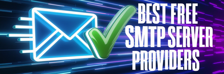 Best FREE SMTP Server Providers