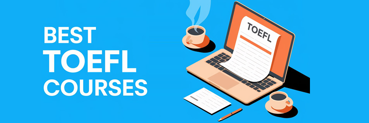 Best TOEFL Courses