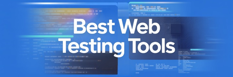 Web Application Testing Tools
