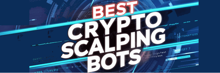 BEST Crypto Scalping Bots
