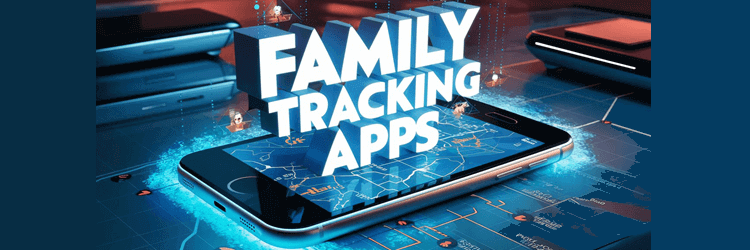 Best Family Tracking Apps