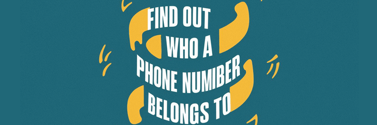 How to Find Out Who a Phone Number Belongs To