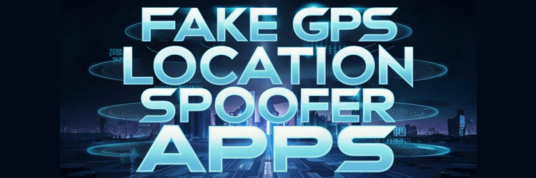 GPS Location Spoofer Apps