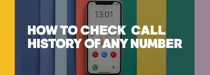 How to Check Call History of Any Number