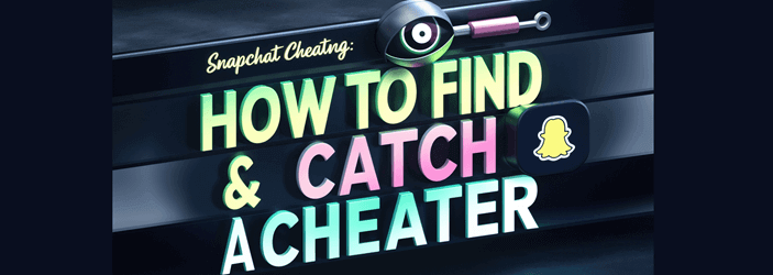 Snapchat Cheating
