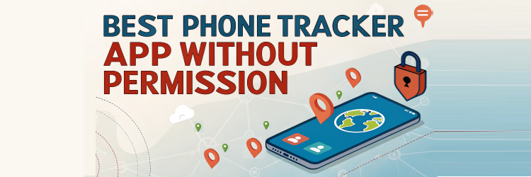 Best Phone Tracker App without Permission
