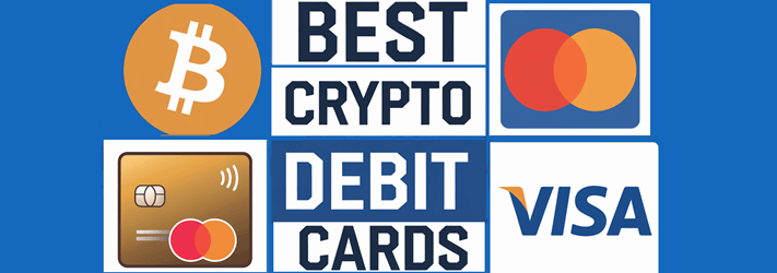 Best Crypto Debit Cards