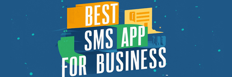 Best SMS App for Business