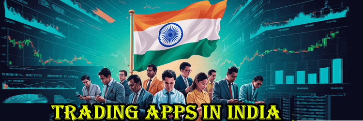 Trading Apps in India
